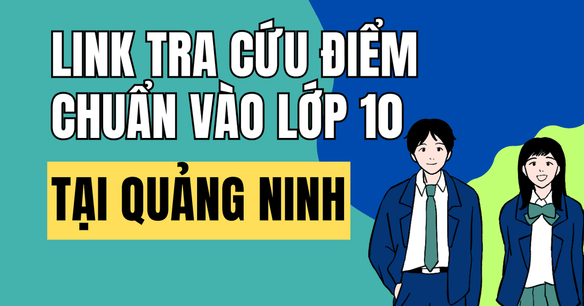 Link tra cứu điểm chuẩn vào 10 năm 2026