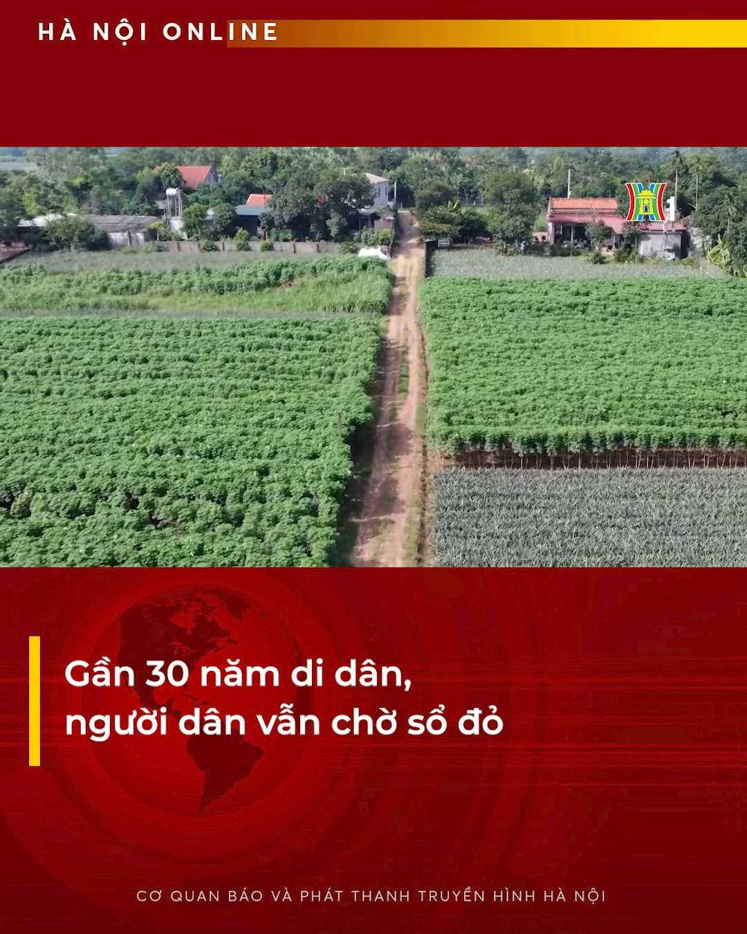 Gần 30 năm di dân, người dân vẫn chờ sổ đỏ